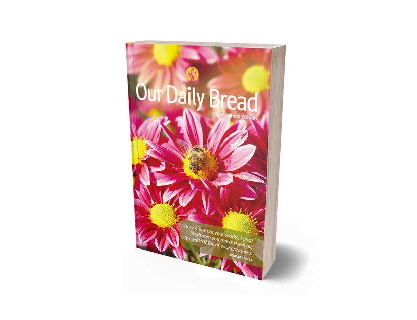 OUR DAILY BREAD 2024 ANNUAL EDITION (Flower) Our Daily Bread Ministries Store