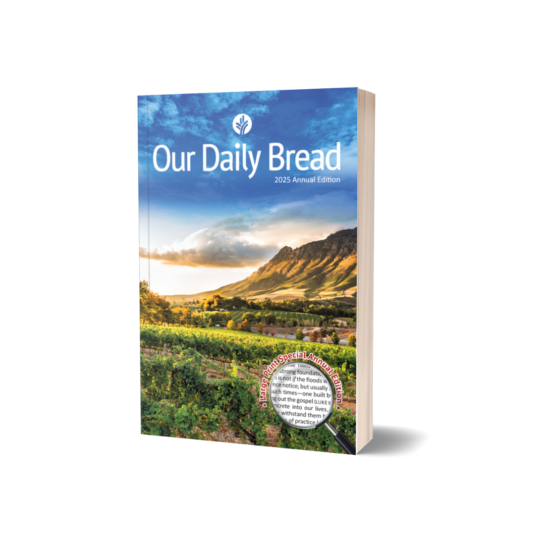 OUR DAILY BREAD 2025 Annual Edition (Large Print) – Our Daily Bread ...